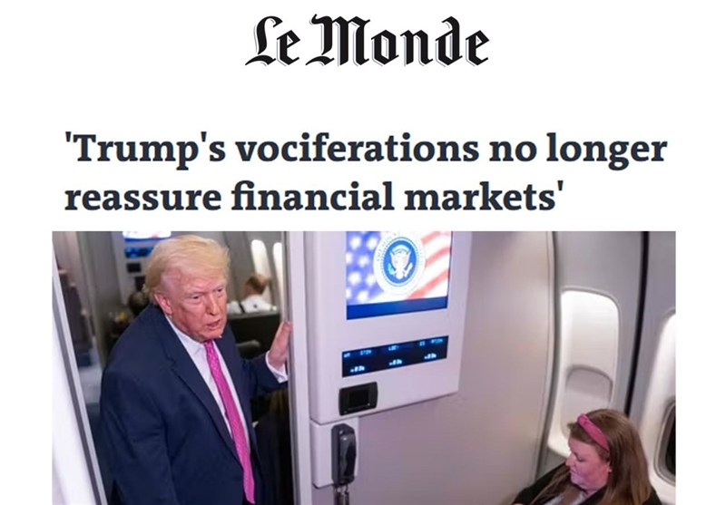 لوموند فرانسه: فریادهای ترامپ دیگر بازارهای مالی را آرام نمی‌کند